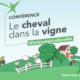 Conférence le cheval dans la vigne